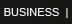 BUSINESS